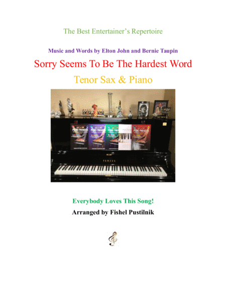 Sorry Seems To Be The Hardest Word For Tenor Sax And Piano Sheet Music