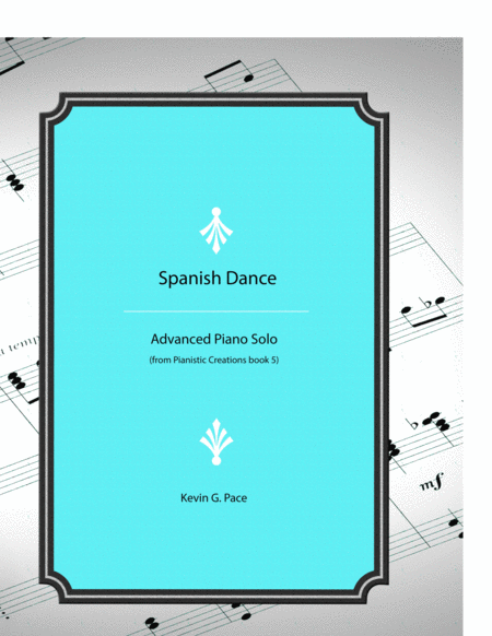 Spanish Dance Original Piano Solo Sheet Music