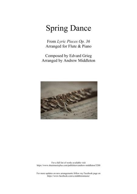 Free Sheet Music Spring Dance From Lyric Pieces Op 38 Arranged For Flute And Piano