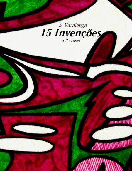 Srgio Varalonga 15 Invenes A Duas Vozes 15 Two Part Inventions Sheet Music