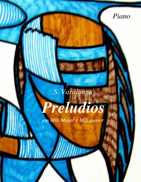 Srgio Varalonga Preludios 7 8 Da Obra 24 Preludios Preludes 7 8 From 24 Preludes Sheet Music