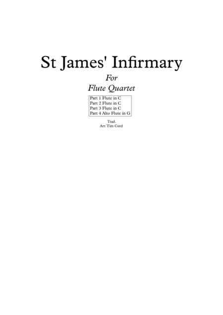 St James Infirmary For Flute Quartet Sheet Music