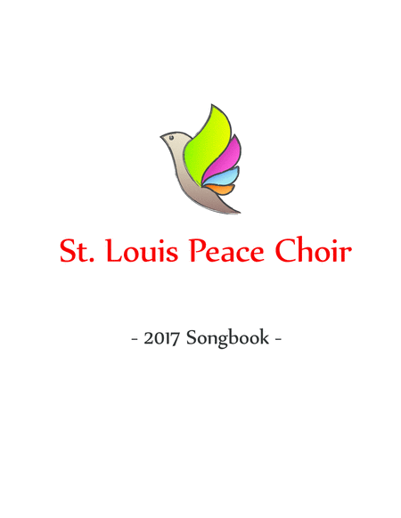 Free Sheet Music St Louis Peace Choir 2017 Songbook