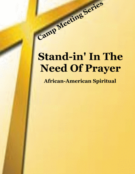 Free Sheet Music Standin In The Need Of Prayer