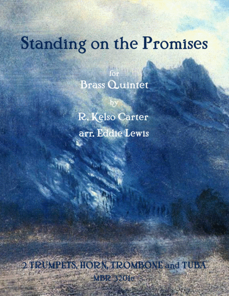 Standing On The Promises For Brass Quintet By R Kelso Carter Arr Eddie Lewis Sheet Music