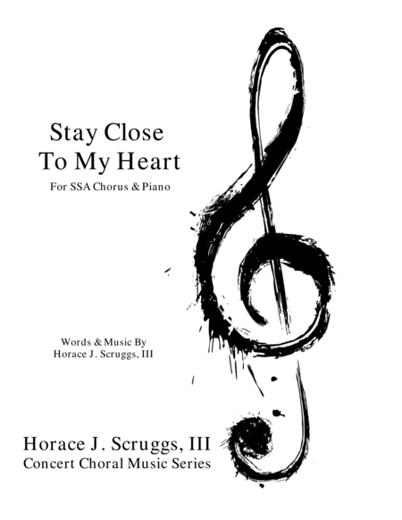 Free Sheet Music Stay Close To My Heart