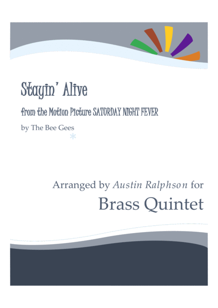 Free Sheet Music Stayin Alive From The Motion Picture Saturday Night Fever Brass Quintet