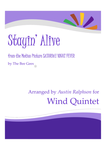 Stayin Alive From The Motion Picture Saturday Night Fever Wind Quintet Sheet Music