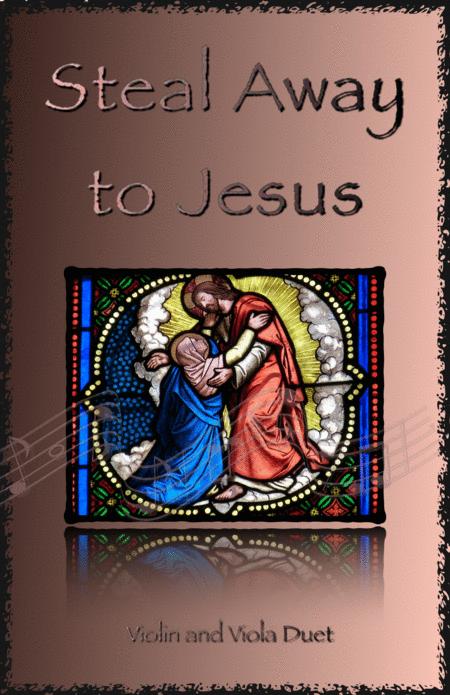 Steal Away To Jesus Gospel Song For Violin And Viola Duet Sheet Music