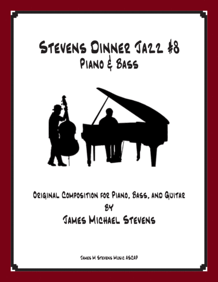 Stevens Dinner Jazz Piano And Bass 8 Sheet Music