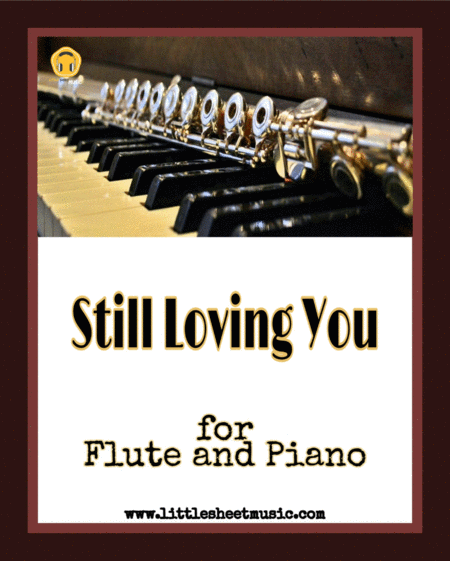 Still Loving You Flute And Piano Sheet Music