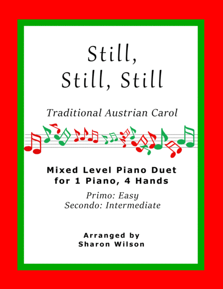 Still Still Still Easy Piano Duet 1 Piano 4 Hands Sheet Music
