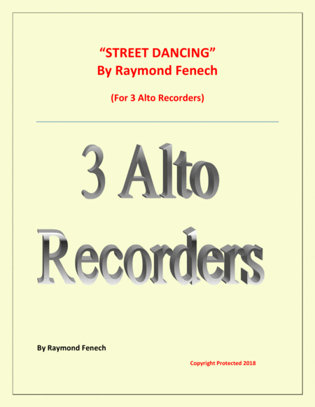 Free Sheet Music Street Dancing For 3 Alto Recorders Early Intermediate Intermediate Level