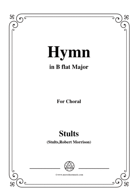 Free Sheet Music Stults The Story Of Christmas No 5 Hymn While Shepherds Watched Their Flocks In B Flat Major For Choral