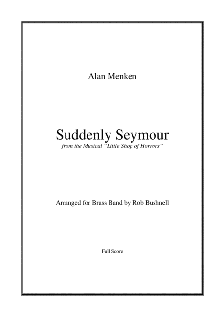 Suddenly Seymour From The Musical Little Shop Of Horrors Menken Brass Band Sheet Music