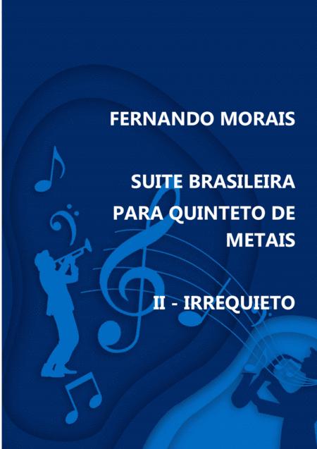 Suite Brasileira Para Quinteto De Metais Ii Irrequieto Sheet Music