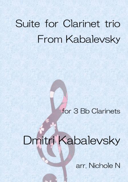 Free Sheet Music Suite For 3 Bb Clarinets From Kabalevsky