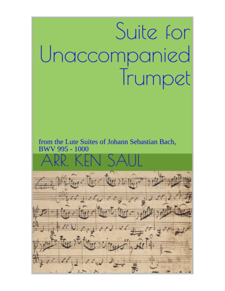 Suite For Unaccompanied Trumpet From Lute Suites Of Js Bach Sheet Music