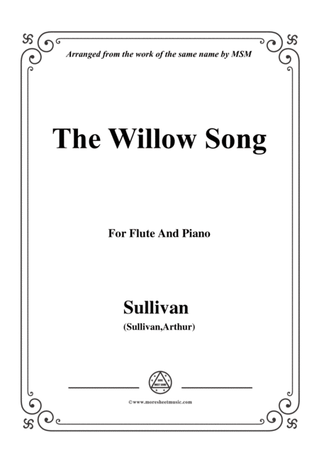 Sullivan The Willow Song For Flute And Piano Sheet Music