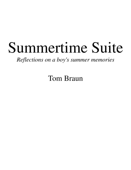 Summertime Suite Reflections On A Boys Summer Memories Sheet Music