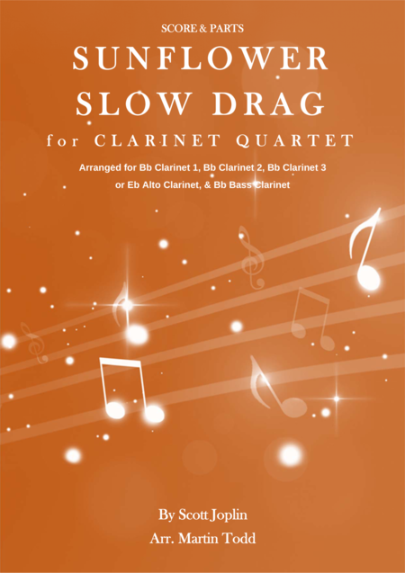 Sunflower Slow Drag For Clarinet Quartet Sheet Music