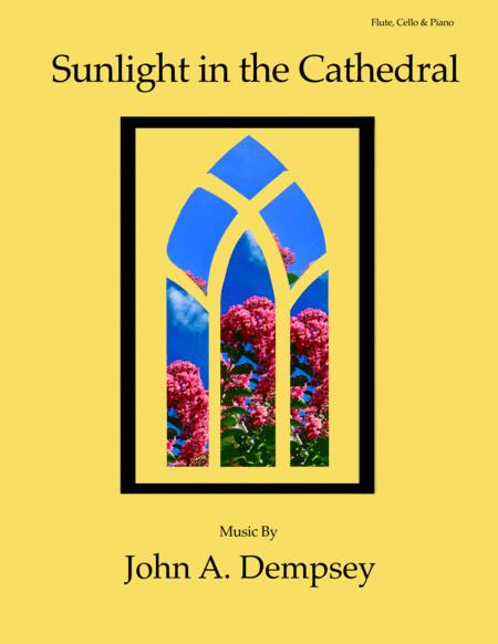 Free Sheet Music Sunlight In The Cathedral Trio For Flute Cello And Piano