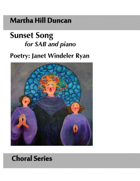 Sunset Song For Sab And Piano By Martha Hill Duncan Poetry By Janet Windeler Ryan Sheet Music