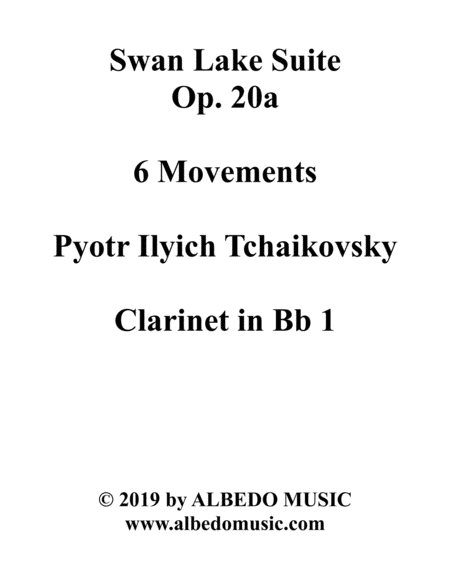 Free Sheet Music Swan Lake Suite 6 Movements And 8 Movements Clarinet In Bb 1 Transposed Part