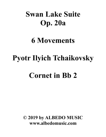 Free Sheet Music Swan Lake Suite 6 Movements Cornet In Bb 2 Transposed Part