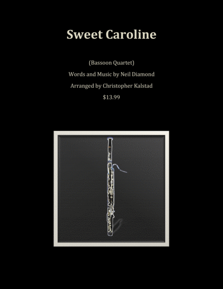 Sweet Caroline Bassoon Quartet Sheet Music