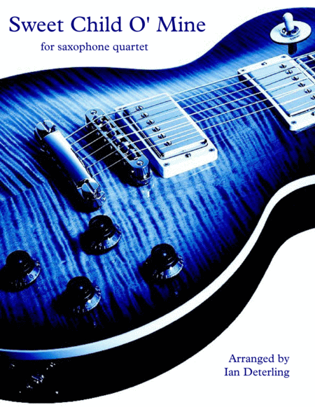 Sweet Child O Mine For Saxophone Quartet Sheet Music