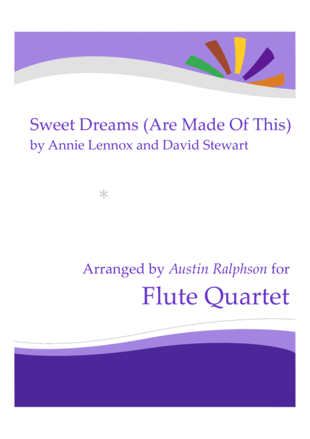 Free Sheet Music Sweet Dreams Are Made Of This Flute Quartet