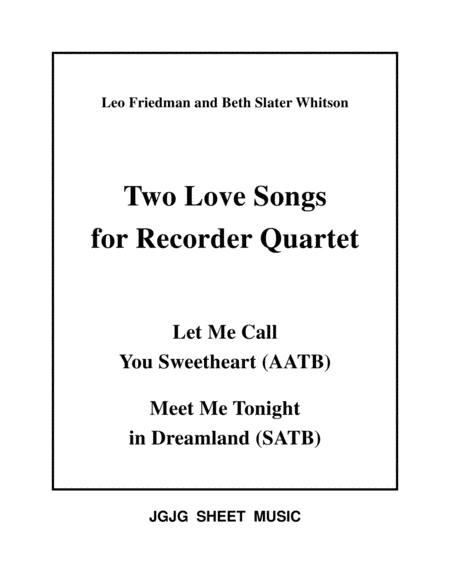 Free Sheet Music Sweetheart And Dreamland For Recorder Quartet