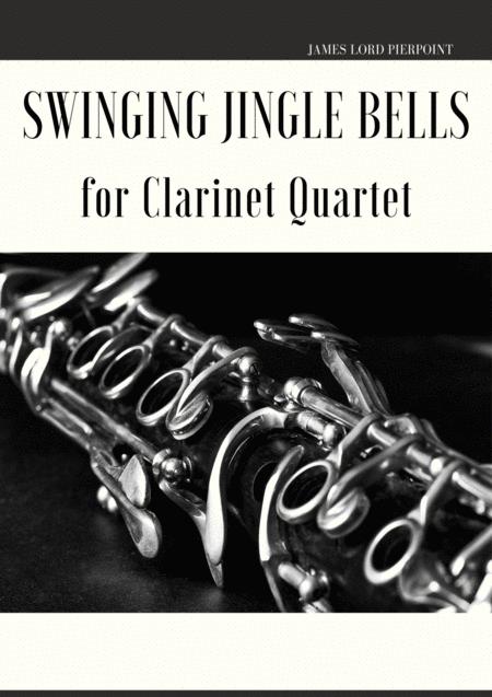 Swinging Jingle Bells For Clarinet Quartet Sheet Music