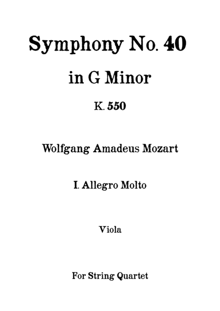 Symphony No 40 In G Minor K 550 I Allegro Molto W A Mozart For String Quartet Viola Sheet Music