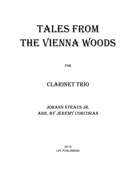 Tales From The Vienna Woods For Clarinet Trio Sheet Music
