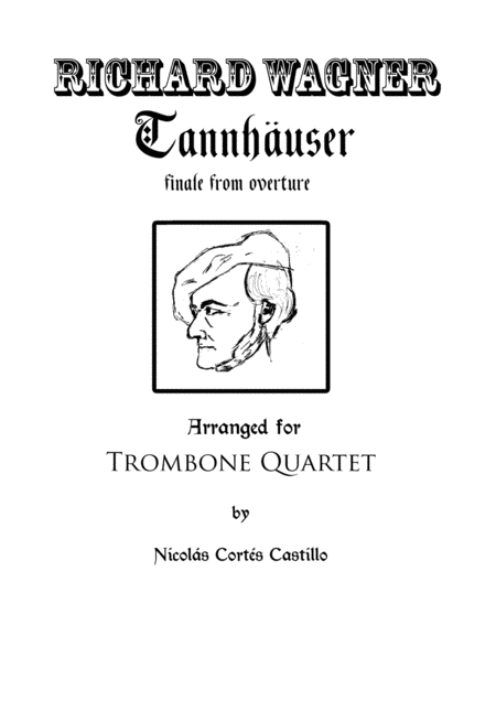 Free Sheet Music Tannhuser Richard Wagner Trombone Quartet