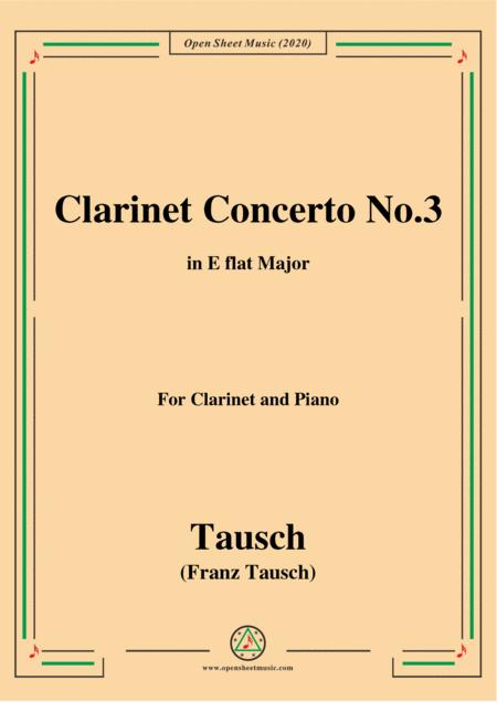 Free Sheet Music Tausch Clarinet Concerto No 3 In E Flat Major For Clarinet And Piano