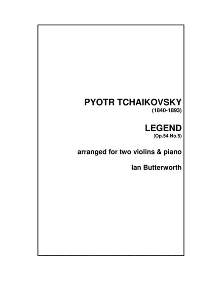 Free Sheet Music Tchaikovsky Legend Songs For The Young Op 54 No 5 For 2 Violins Piano