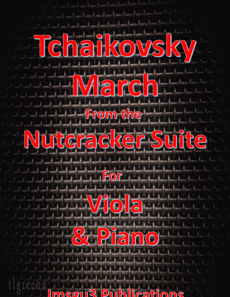 Tchaikovsky March From Nutcracker Suite For Viola Piano Sheet Music