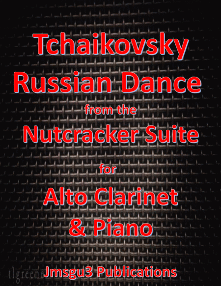 Tchaikovsky Russian Dance From Nutcracker Suite For Alto Clarinet Piano Sheet Music