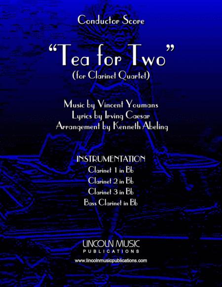 Tea For Two For Clarinet Quartet Sheet Music