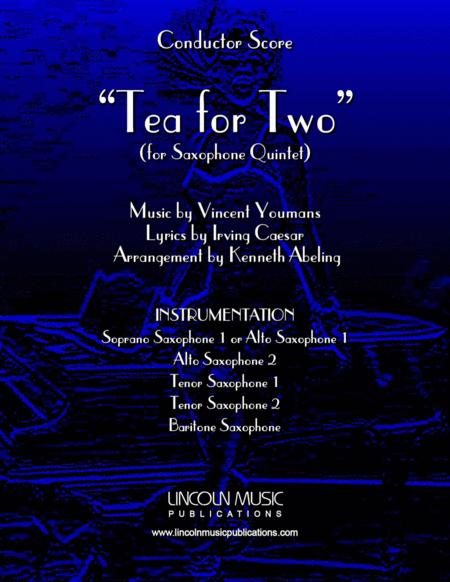 Free Sheet Music Tea For Two For Saxophone Quintet Sattb Or Aattb