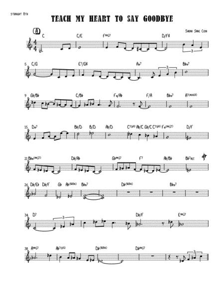 Teach My Heart To Say Goodbye Sheet Music