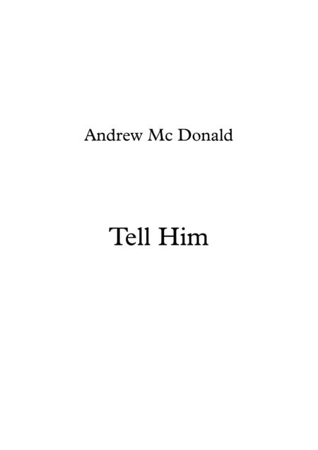 Tell Him Sheet Music