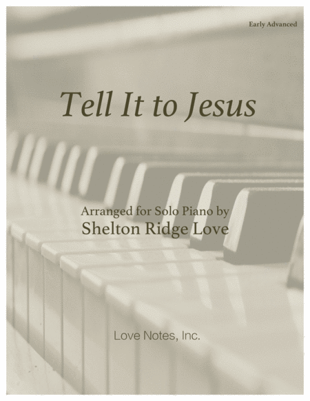 Tell It To Jesus Sheet Music