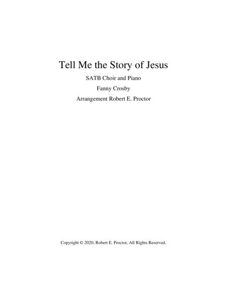 Tell Me The Story Of Jesus For Satb Choir Or Quartet Sheet Music