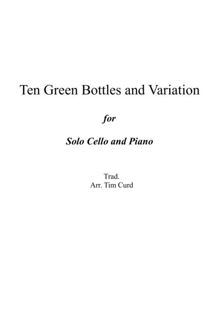Free Sheet Music Ten Green Bottles And Variations For Cello And Piano