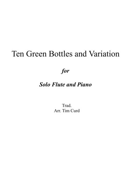 Free Sheet Music Ten Green Bottles And Variations For Flute And Piano