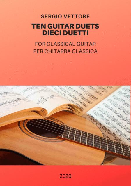 Ten Guitar Duets 10 Duetti Per Chitarra By Sergio Vettore Sheet Music